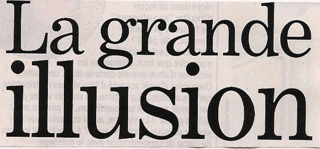 La grande illusion