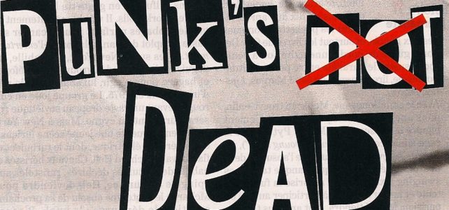 Punk’s not dead