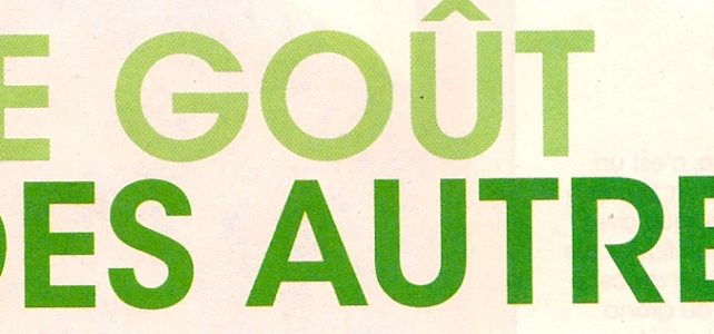Le goût des autres